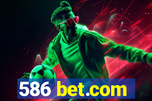 586 bet.com